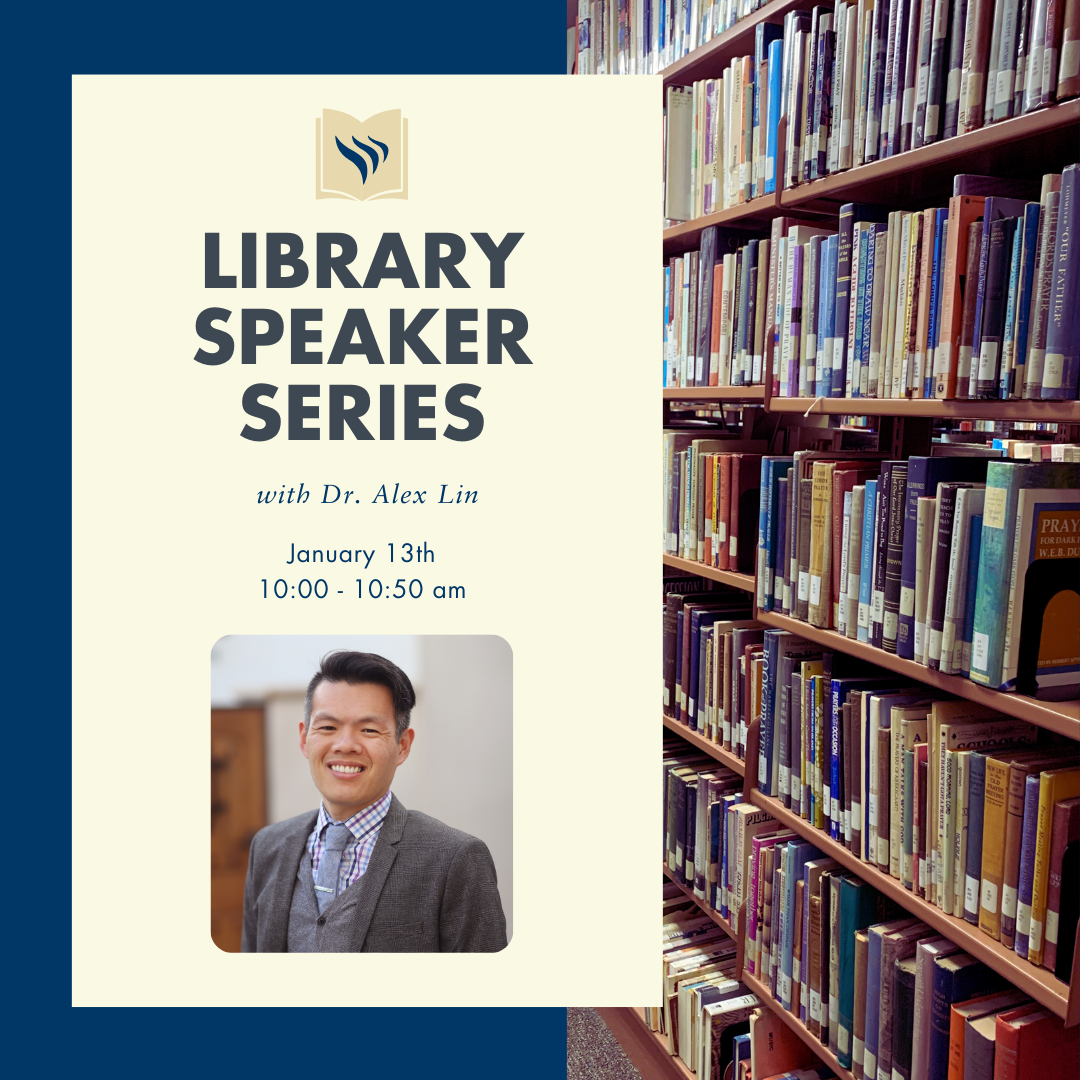 Library Speaker Series with picture of Dr. Alex Lin.